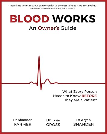 Blood Works: An Owner's Guide