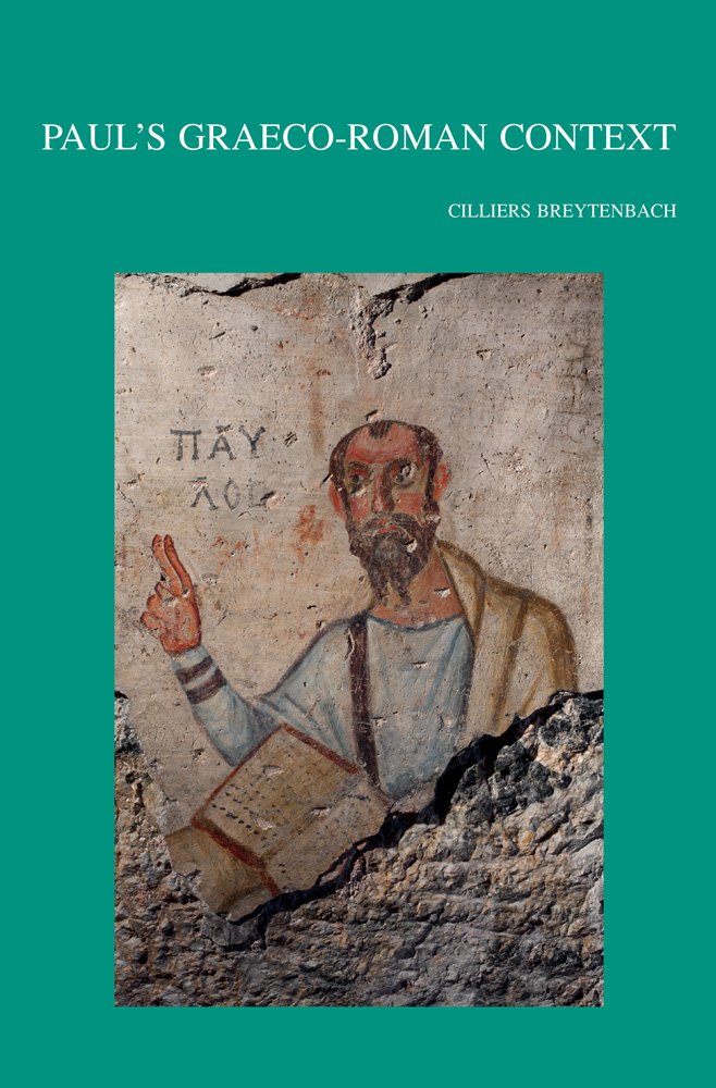 Paul's Graeco-Roman Context (Bibliotheca Ephemeridum Theologicarum Lovaniensium)