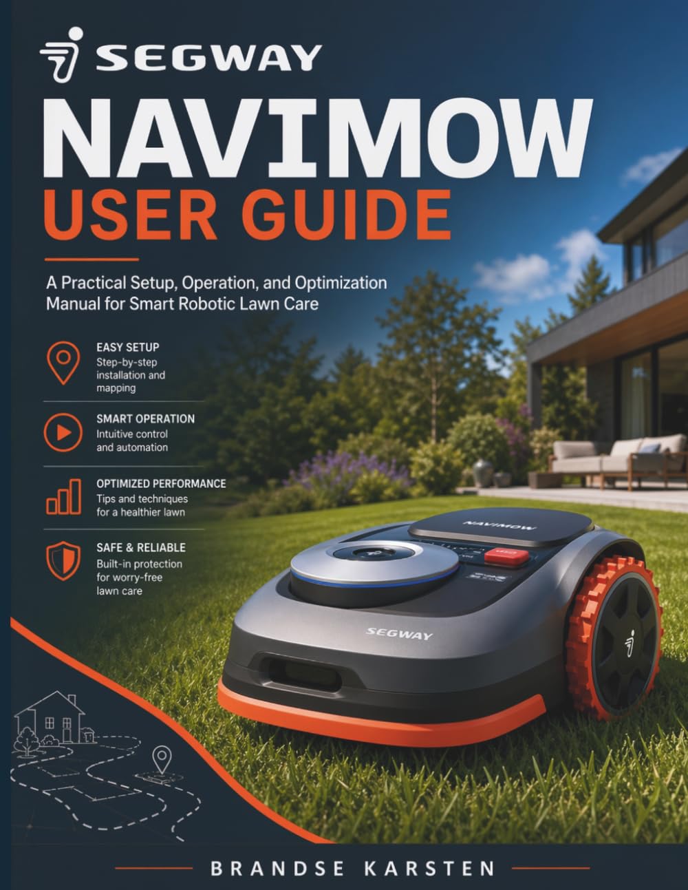 Segway Navimow User Guide: A Practical Setup, Operation, and Optimization Manual for Smart Robotic Lawn Care