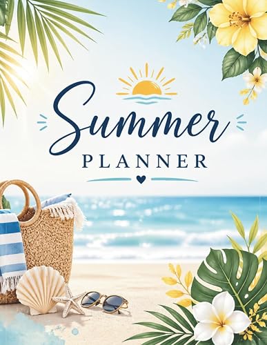 Summer Planner Make This Your Most Fun, Organized & Unforgettable