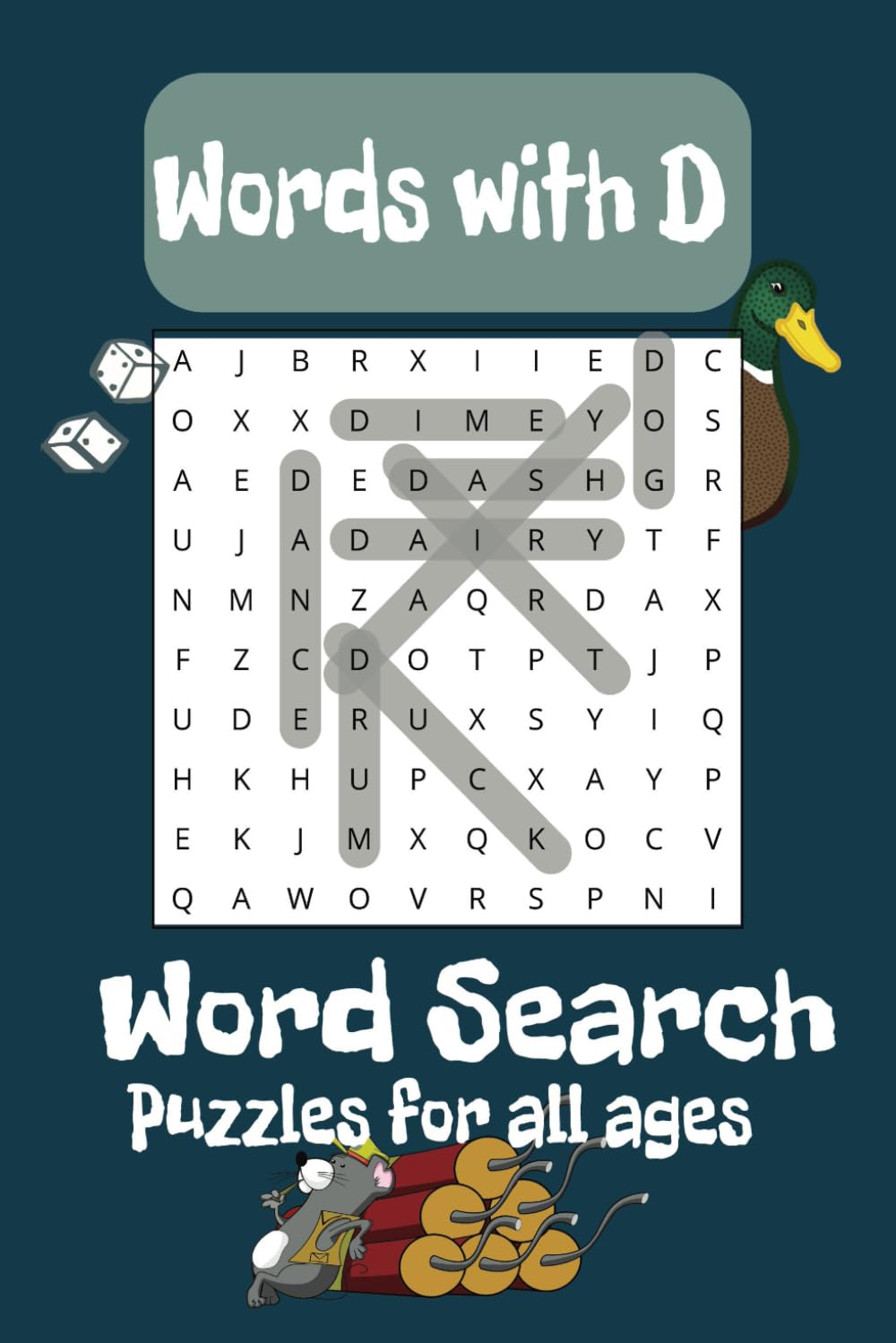 Letter D Word Search Puzzle Book: Word Searches with Easy to Read Print about The Letter D, Words starting with D, and more | 6x9 inches, 110 pages | ... Gift for Vacations, Holidays and Free Times