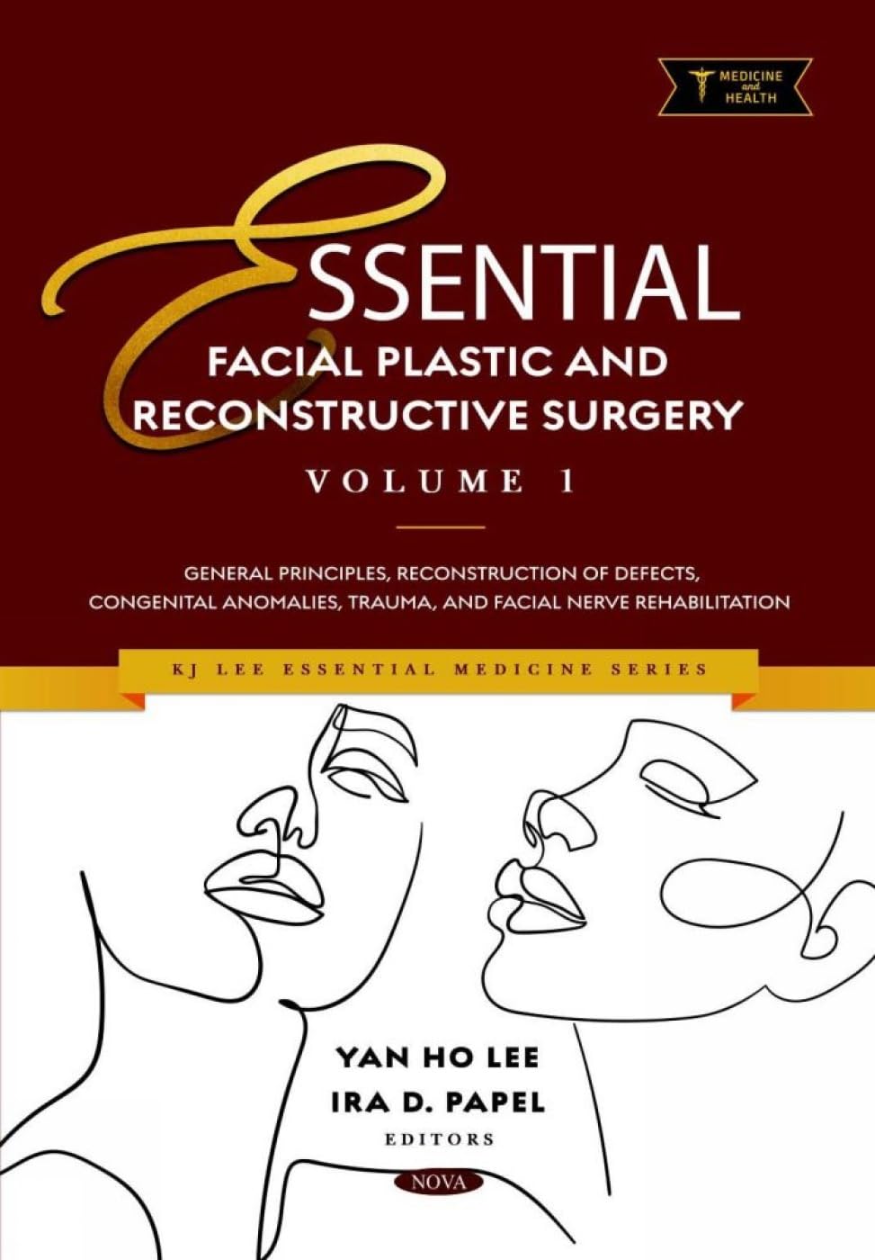 Essential Facial Plastic and Reconstructive Surgery. Volume 1: General ...