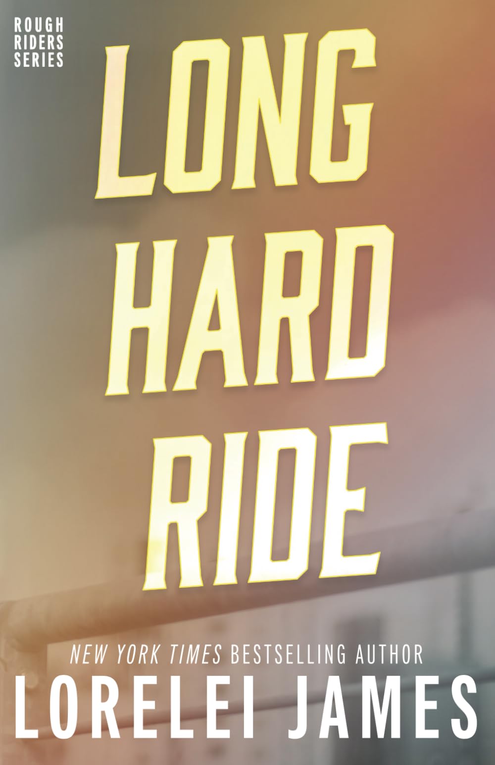 Long Hard Ride: Volume 1 (Rough Riders)