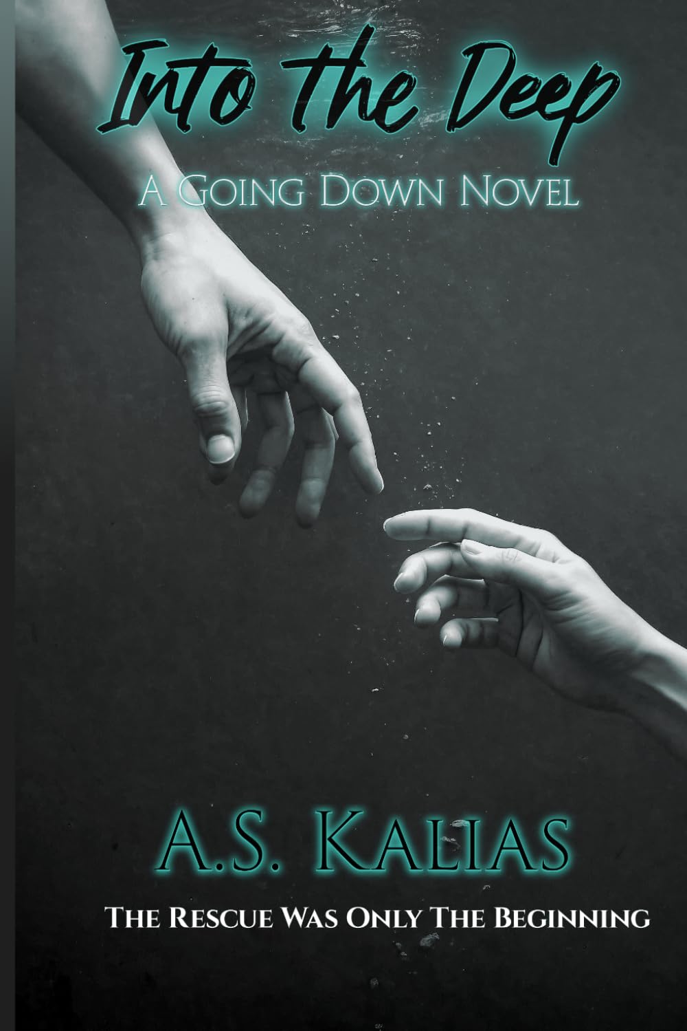 Into the Deep: A Going Down Novel