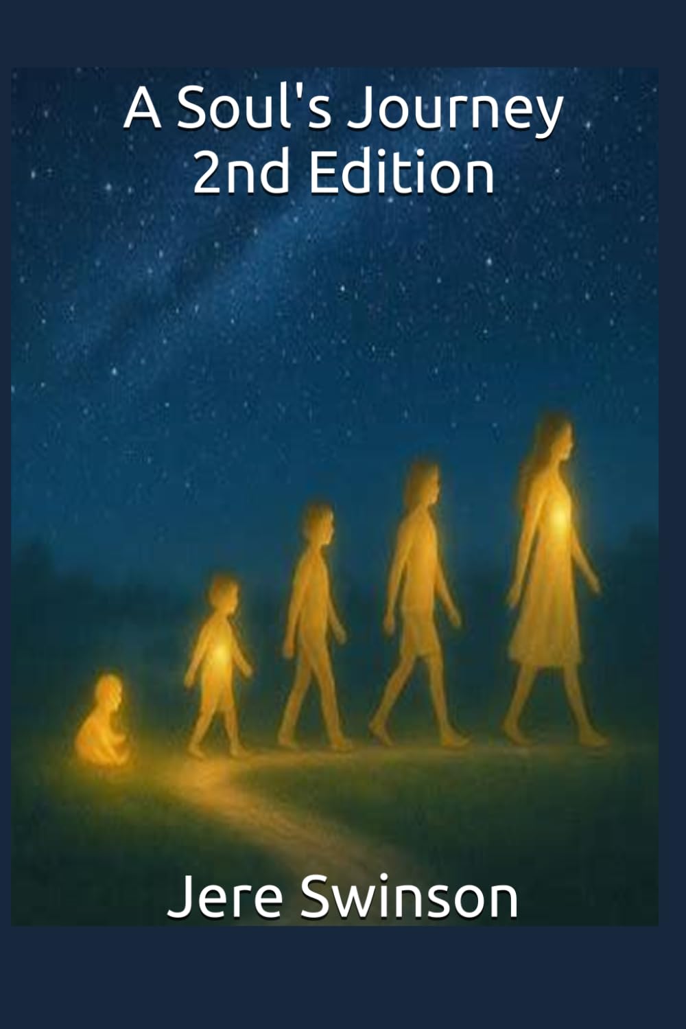 A Soul's Journey 2nd Edition
