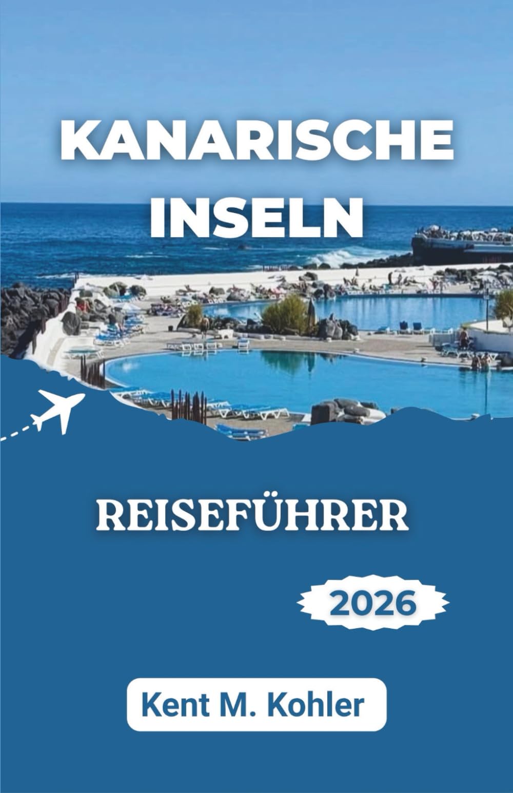 KANARISCHE INSELN REISEFÜHRER 2026: Entdecken Sie dramatische Landschaften, einsame Strände und das lokale Leben.