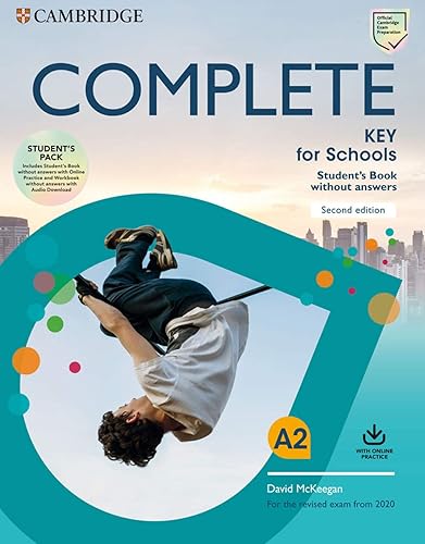 Complete key for schools. For the revised exam from 2020. Student's book without answers. Per le Scuole superiori. Con espansione online