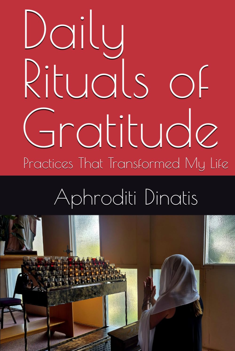 Daily Rituals of Gratitude: Practices That Transformed My Life