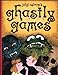 Ghastly Games