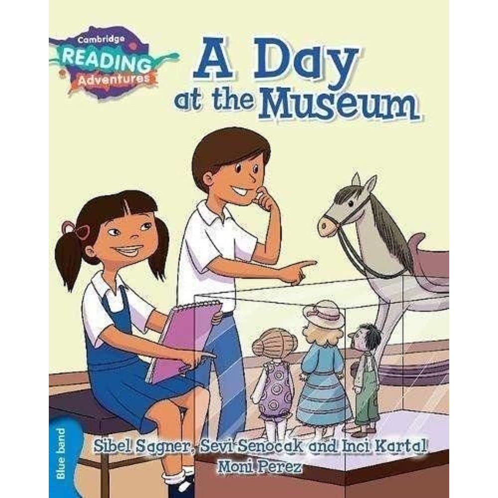 Cambridge Reading Adventures a Day at the Museum Blue Band