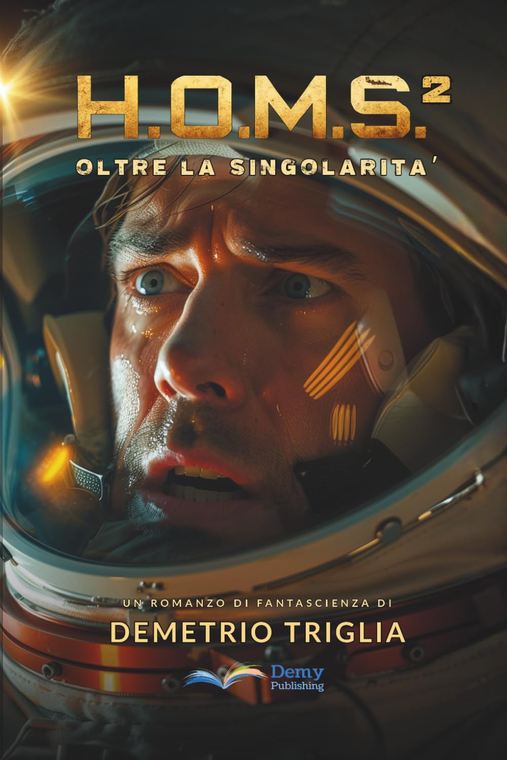 H.O.M.S. - Fase Due: Oltre La Singolarità: 2
