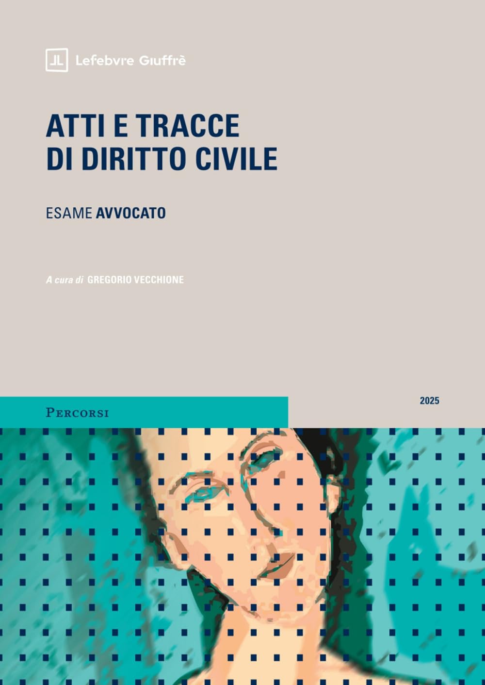 Atti E Tracce Di Diritto Civile - 4
