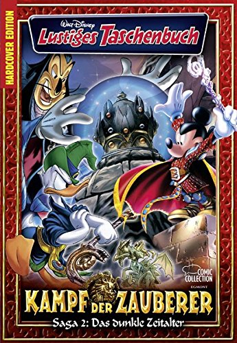 Lustiges Taschenbuch - Kampf der Zauberer Saga 02: Das dunkle Zeitalter Lustiges Taschenbuch - Kampf der Zauberer Saga 02: Das dunkle Zeitalter