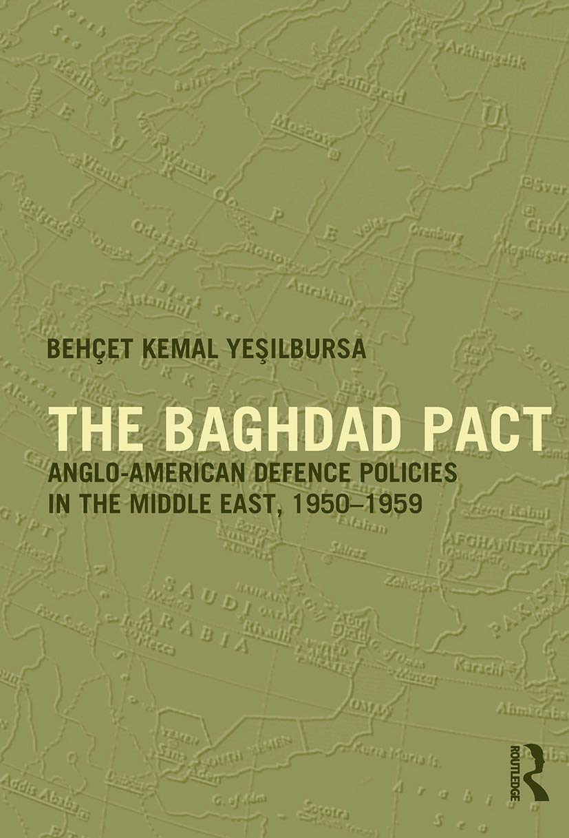 Amazon.com: The Baghdad Pact (Military History and Policy