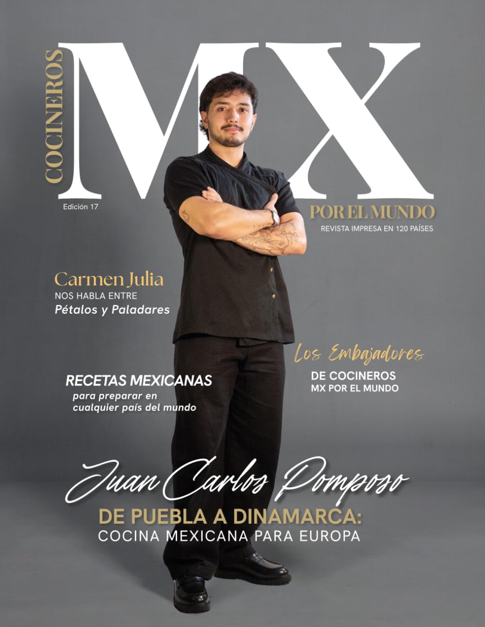 Cocineros MX por el Mundo: Edición 17: Revista internacional de gastronomía mexicana y cultura culinaria