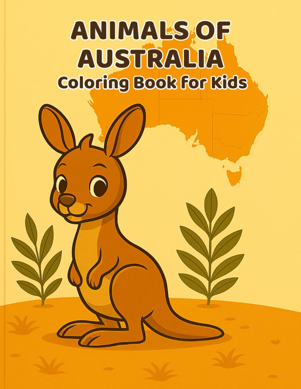 Animals of Australia – Coloring Book for Kids Ages 3–8: Animals of the World – Coloring Book Series for Kids Volume: Australia, Cute Outback Animals ... Emu, Wombat & More – Easy Designs for Kids