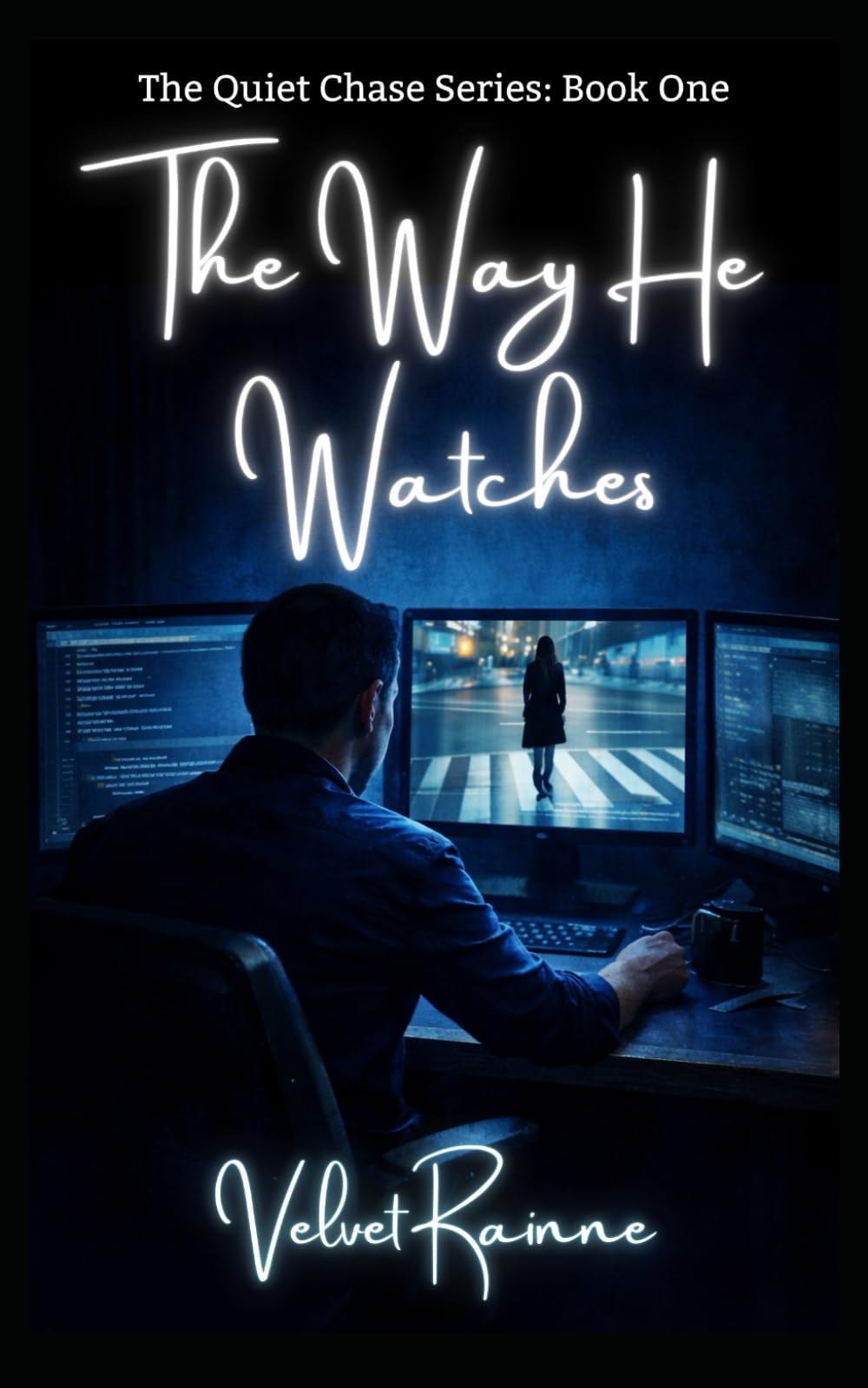The Way He Watches: The Quiet Chase Series: Book One Novella: 1