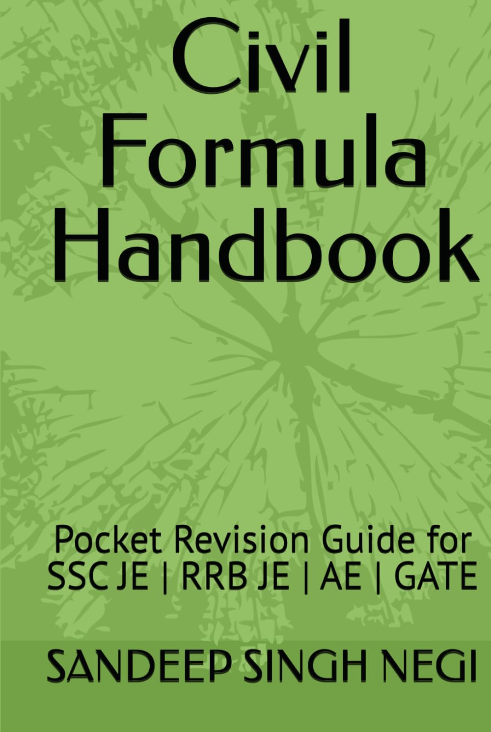 Civil Formula Handbook: Pocket Revision Guide for SSC JE | RRB JE | AE | GATE
