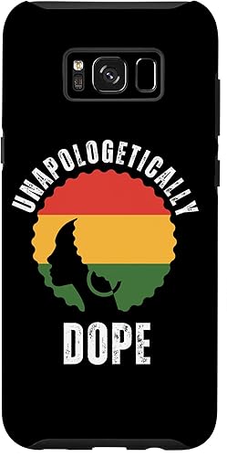 Galaxy S8+ Unapologetically Dope Black Pride Melanin African American Case