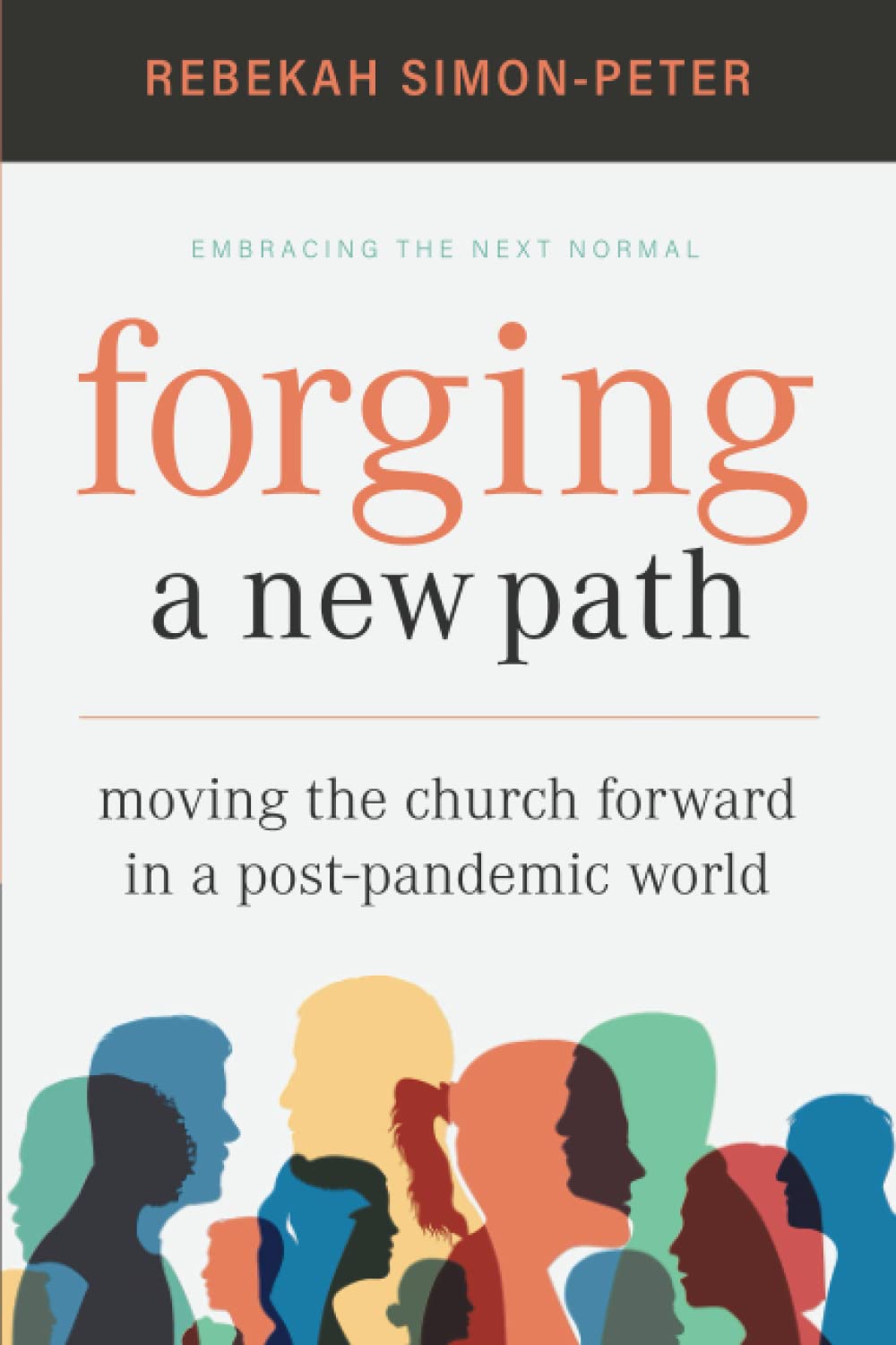 Buy a New Path Moving the Church Forward in a PostPandemic