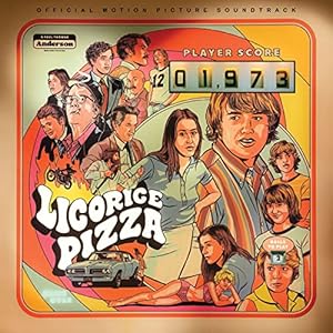 Licorice Pizza (Original Motion Picture Soundtrack