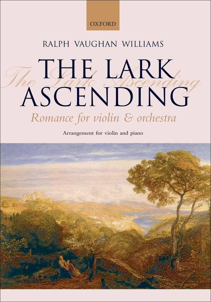 The Lark Ascending: Romance for violin and orchestra: For Solo Violin and Piano(Reduction for violin and piano)