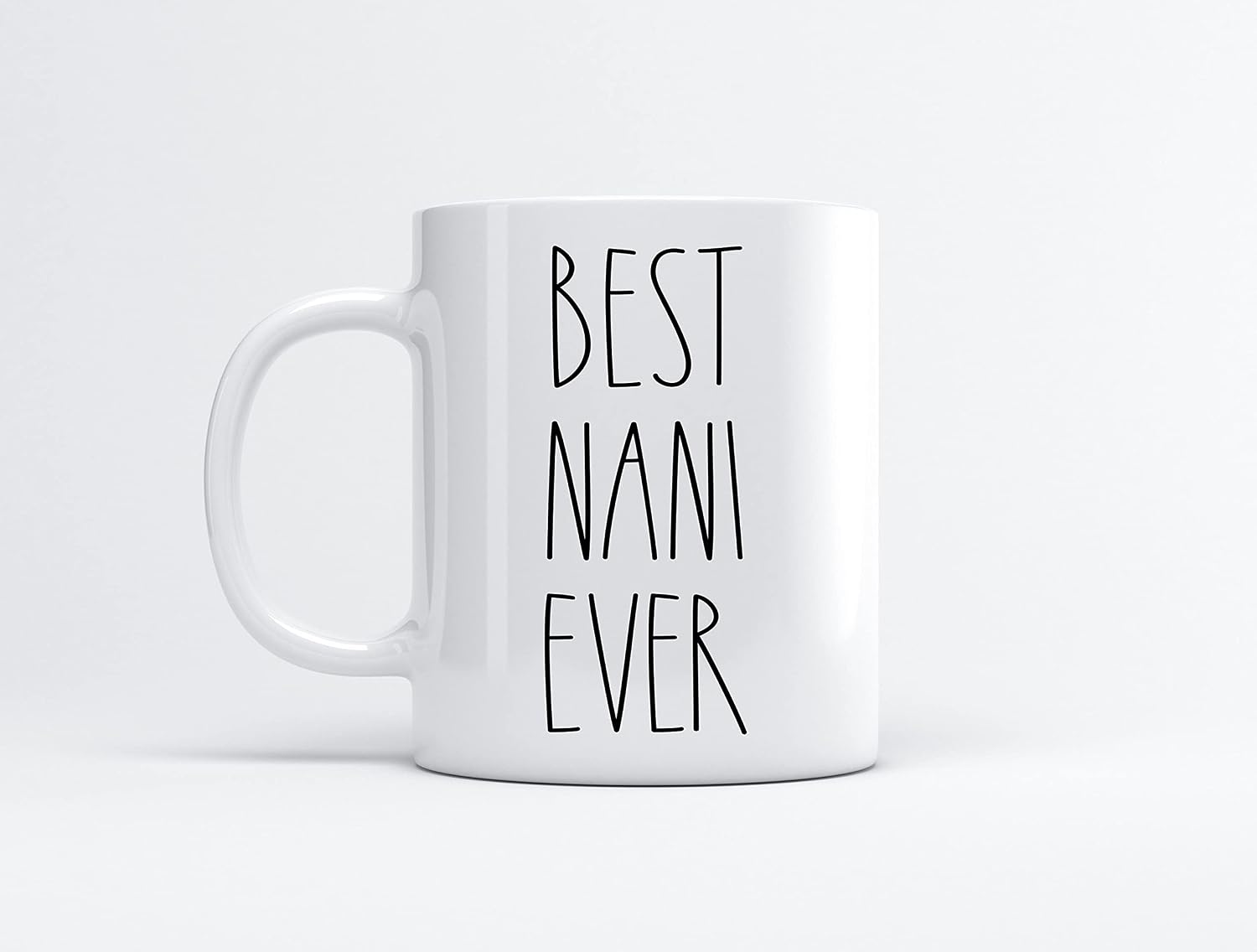 Best Nani Ever Coffee Mug - Font Rae Dunn Inspired Style Father's DayMother's Day Family For Birthday Present The 11oz, White (KMB2PG8Y8O-11oz)