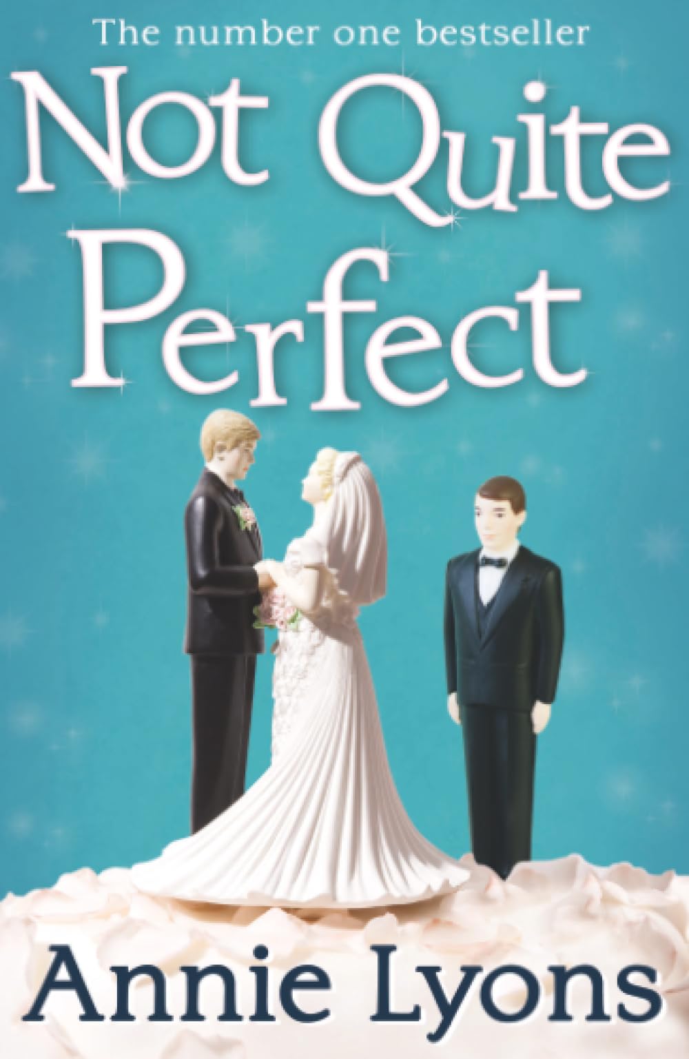 NOT QUITE PERFECT: A Feel-Good London Romance About the Unbreakable Bond Between Two Sisters