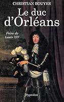 Gaston D'orléans (1608 1660): Séducteur, Frondeur Et Mécène 2857048289 Book Cover