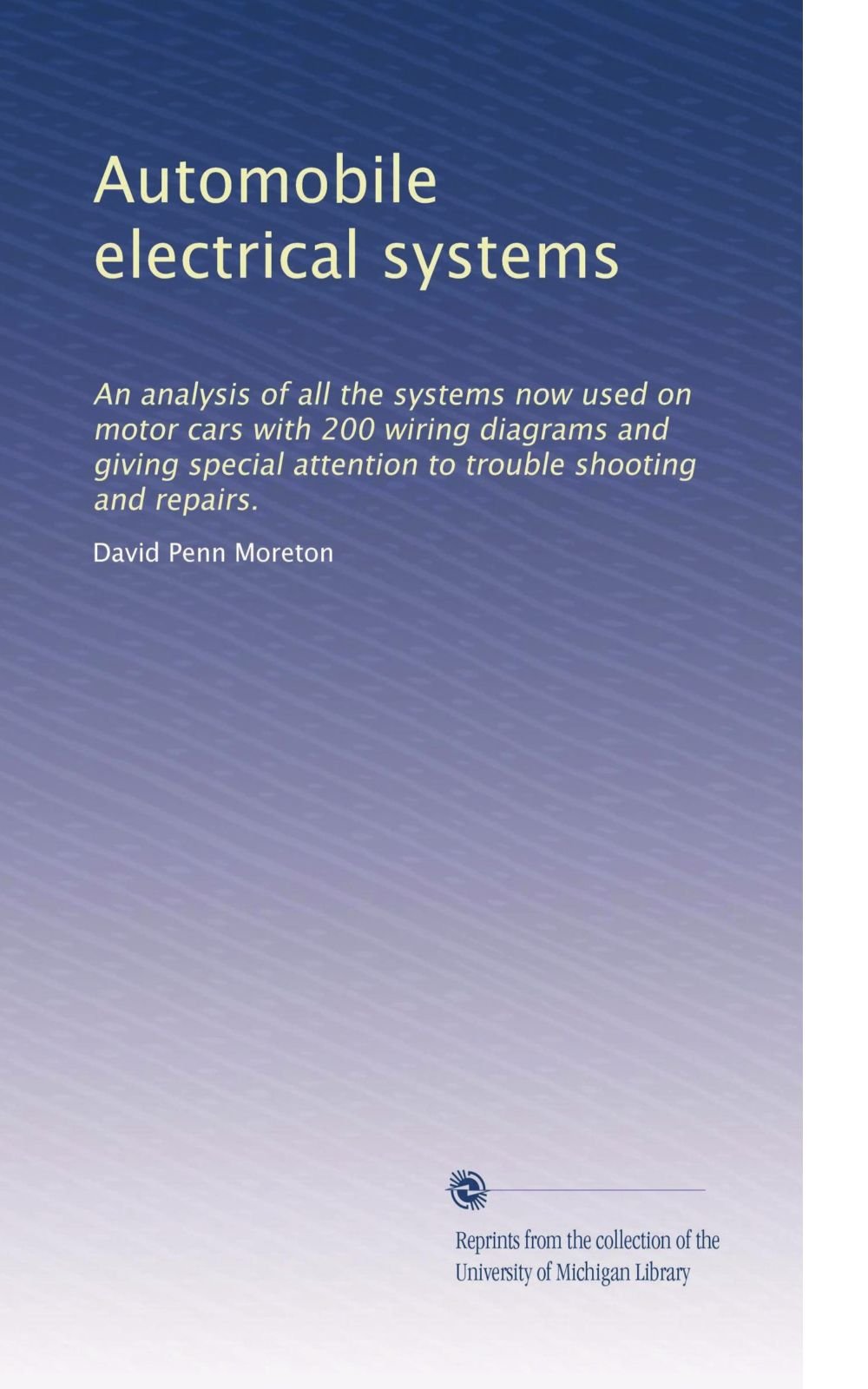Impianti elettrici automobilistici: un'analisi di tutti i sistemi ora utilizzati sulle autovetture con 200 schemi elettrici e prestando particolare attenzione alla risoluzione dei problemi e alle