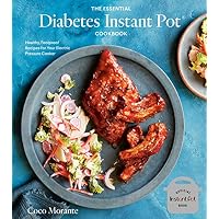 The Essential Diabetes Instant Pot Cookbook