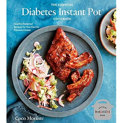 The Essential Diabetes Instant Pot Cookbook