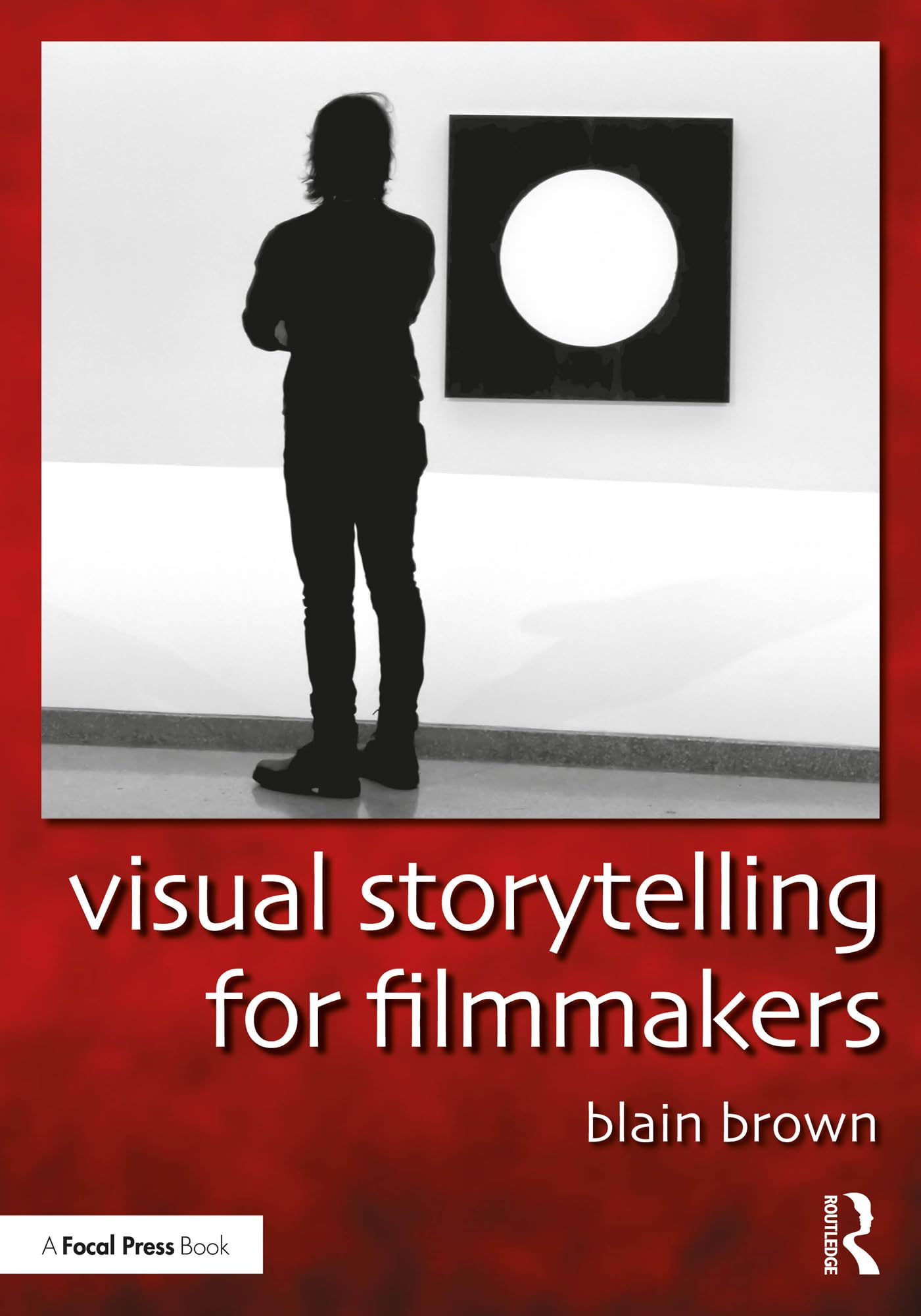 Visual Storytelling for Filmmakers livre de composition de plans de film