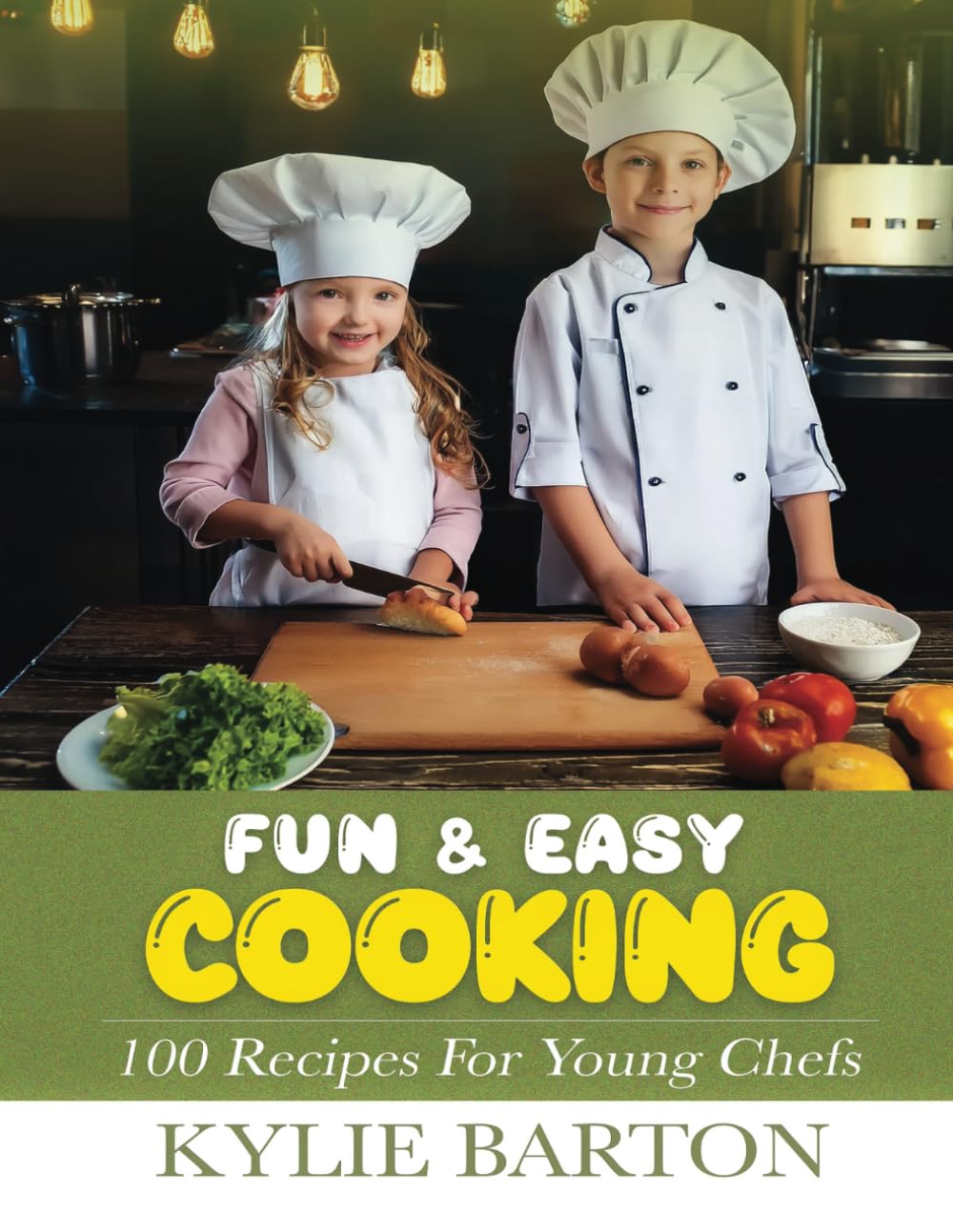Fun & Easy Cooking: 100 Recipes For Young Chefs