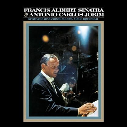 Francis Albert Sinatra & Antonio Carlos Jobim por Frank Sinatra — capa do álbum