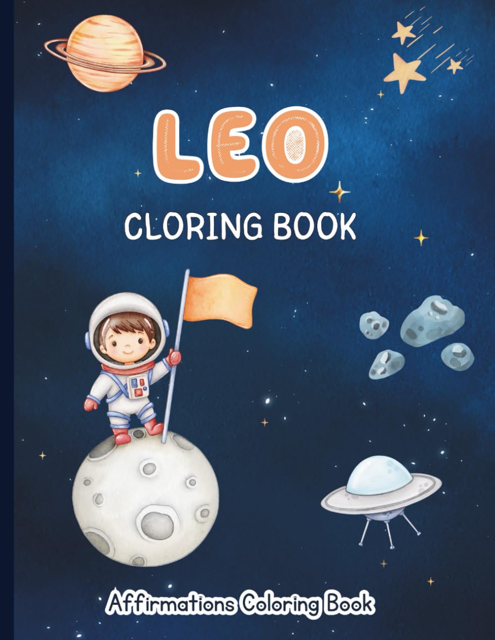 Leo Coloring Book: Affirmations Coloring Book, A Creative Journey of Positive Empowerments