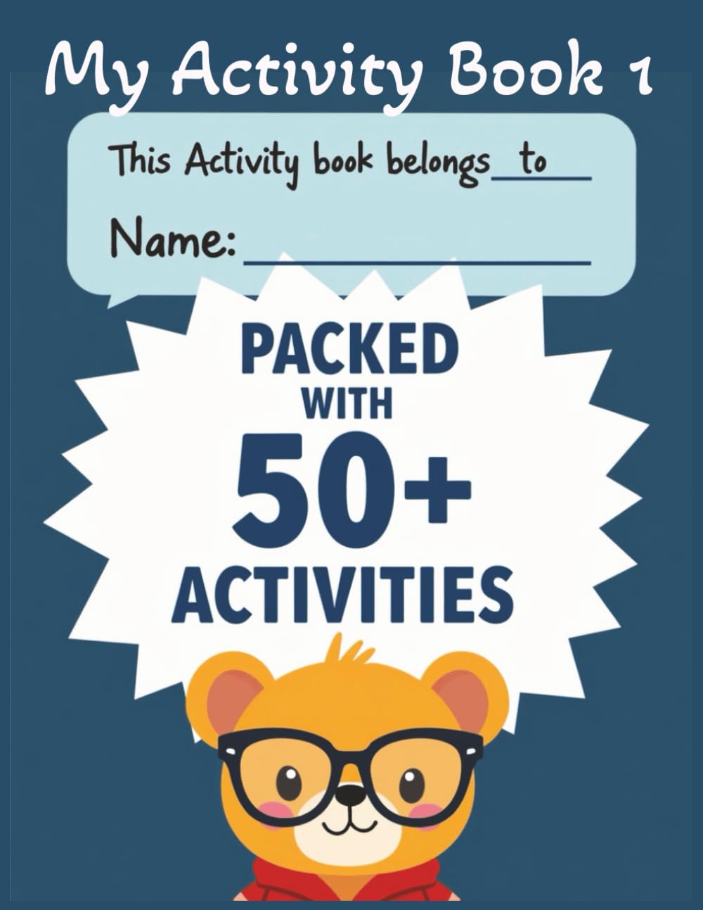 My Activity Book 1: Fun, Educational Games and Puzzles for Young Learners