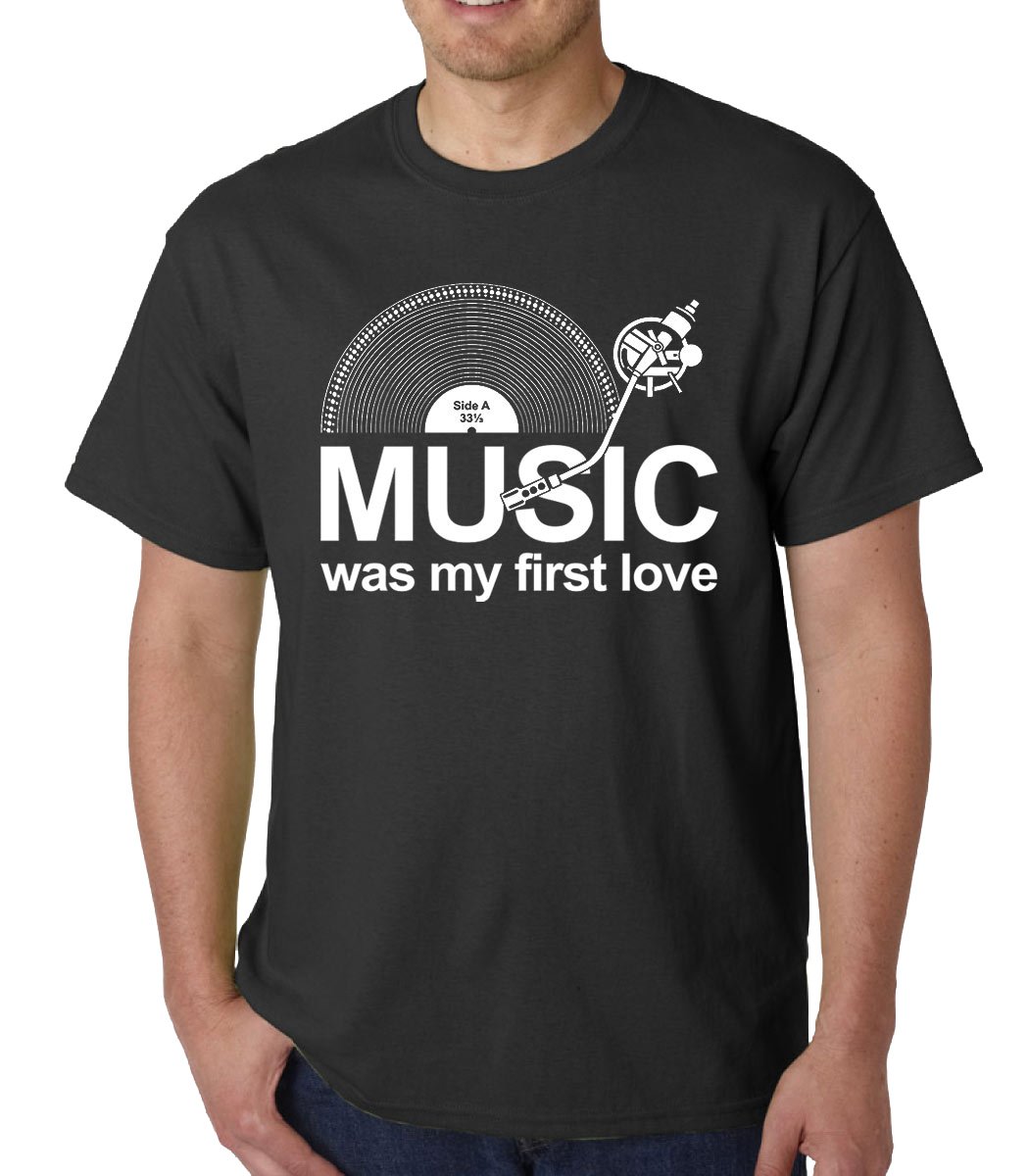 Music Was My First Love t-shirt (Vinyl / LP / Turntable / DJ) (XXLarge)