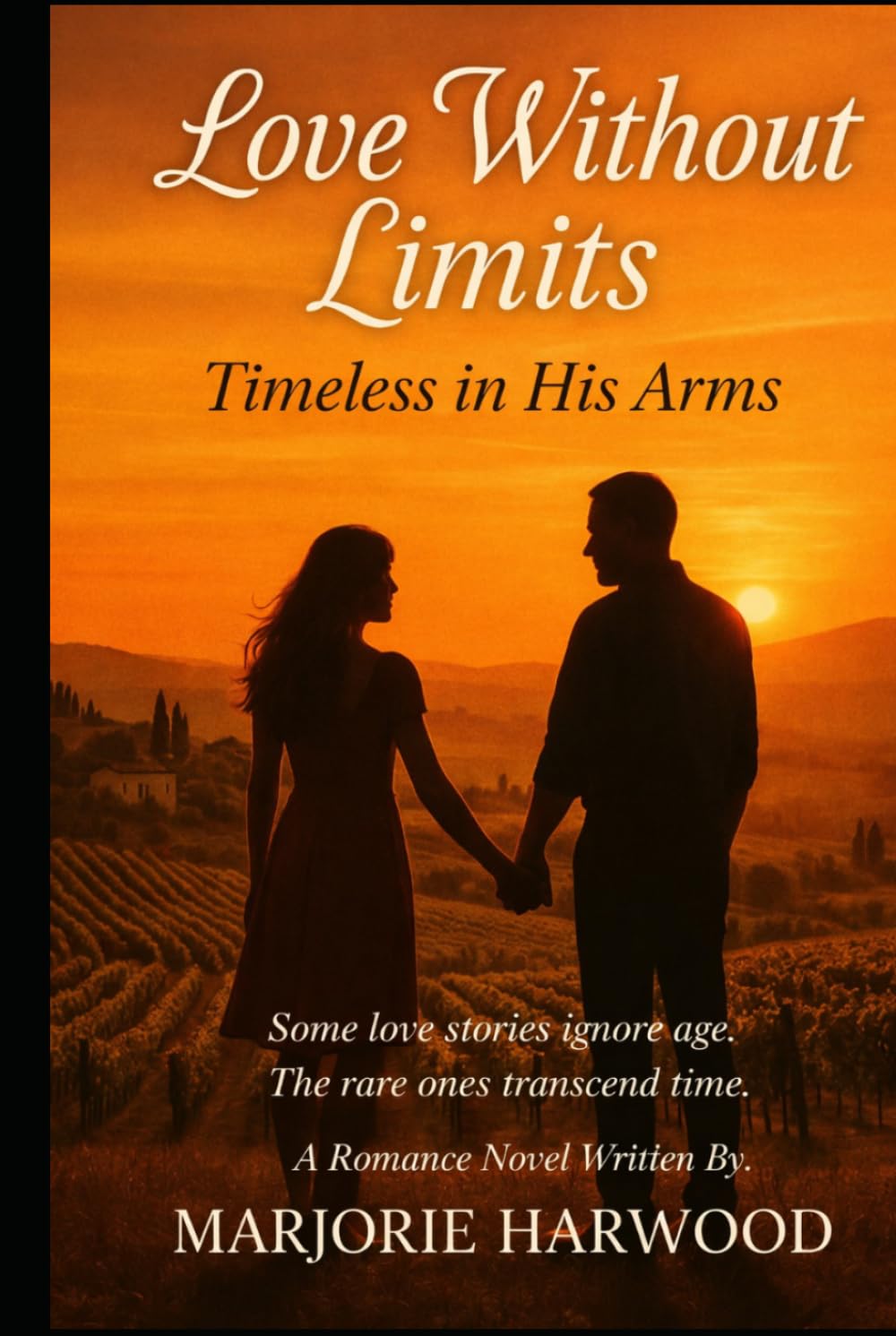 Love Without Limits: Timeless in His Arms