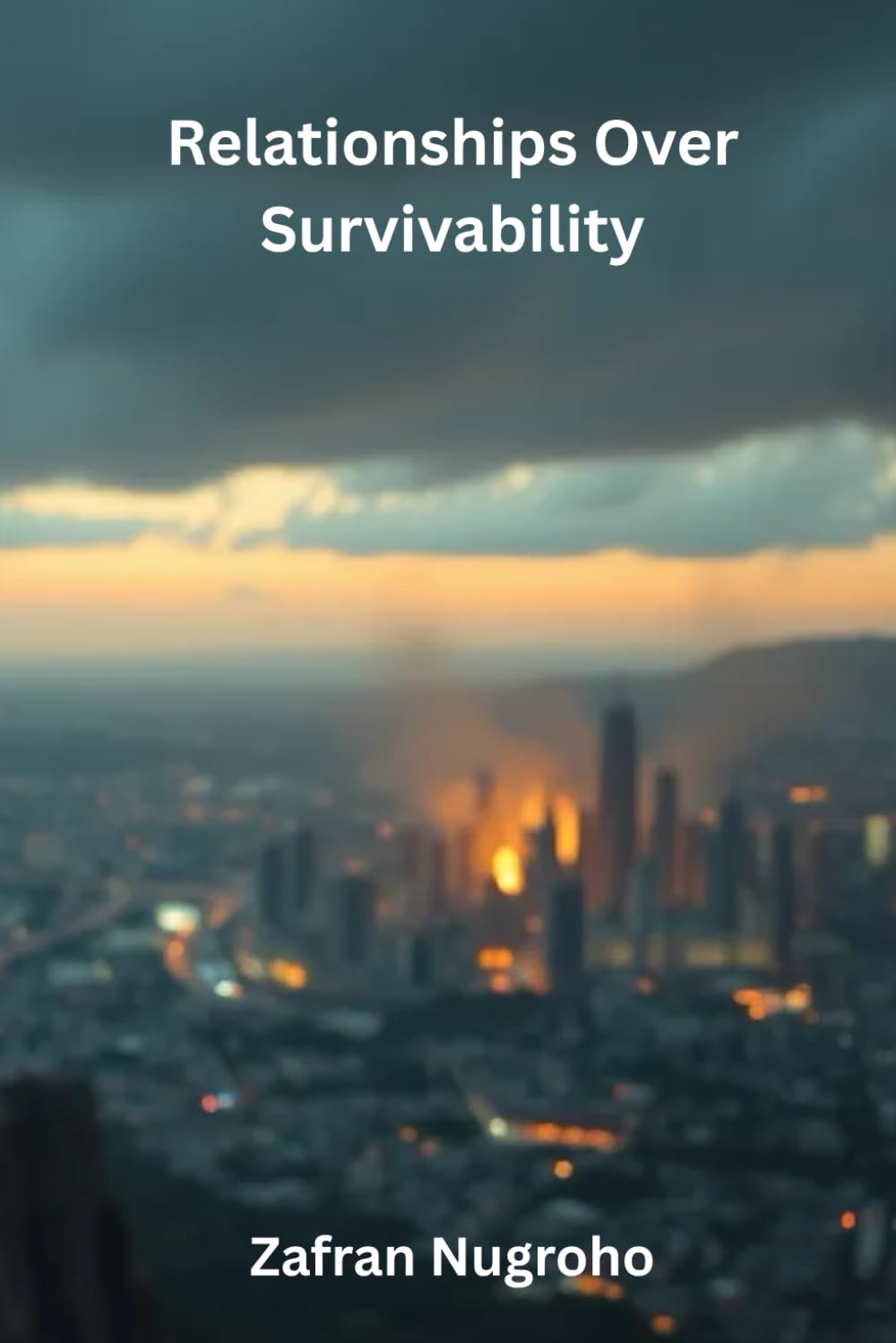 Relationships Over Survivability