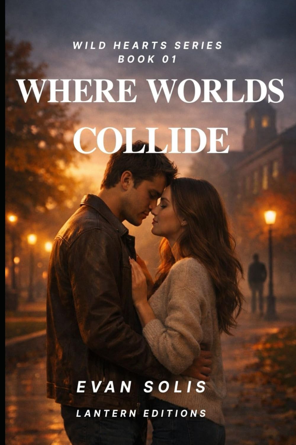 where worlds collide: 1 (Wild Hearts)