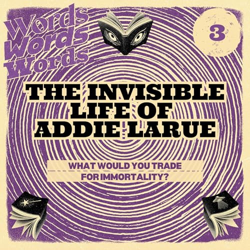 Ep 3 | The Invisible Life of Addie LaRue: Freedom, Legacy, and Lasting Marks