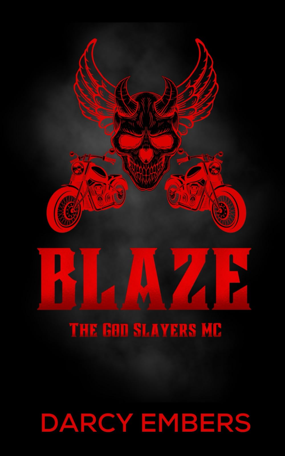 Blaze: The God Slayers MC