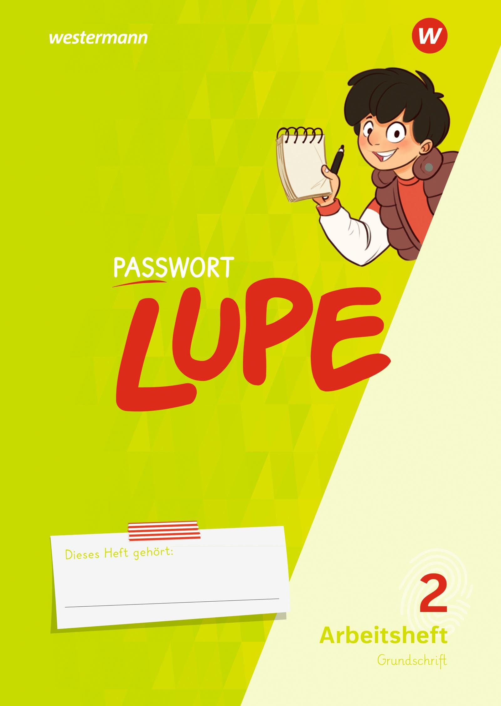 PASSWORT LUPE - Sprachbuch: Arbeitsheft 2 GS (PASSWORT LUPE: Sprachbuch und Spracharbeitshefte)