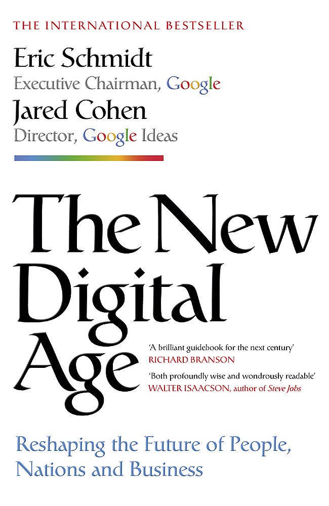 Buy The New Digital Age: Reshaping the Future of People, Nations and Business — BookShops.in