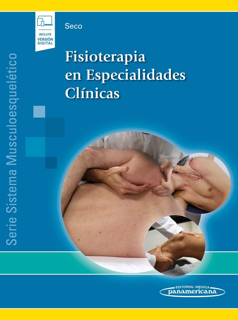 Fisioterapia En especialidades clínicas: (Sistema musculoesquelético - II) (incluye versión digital)