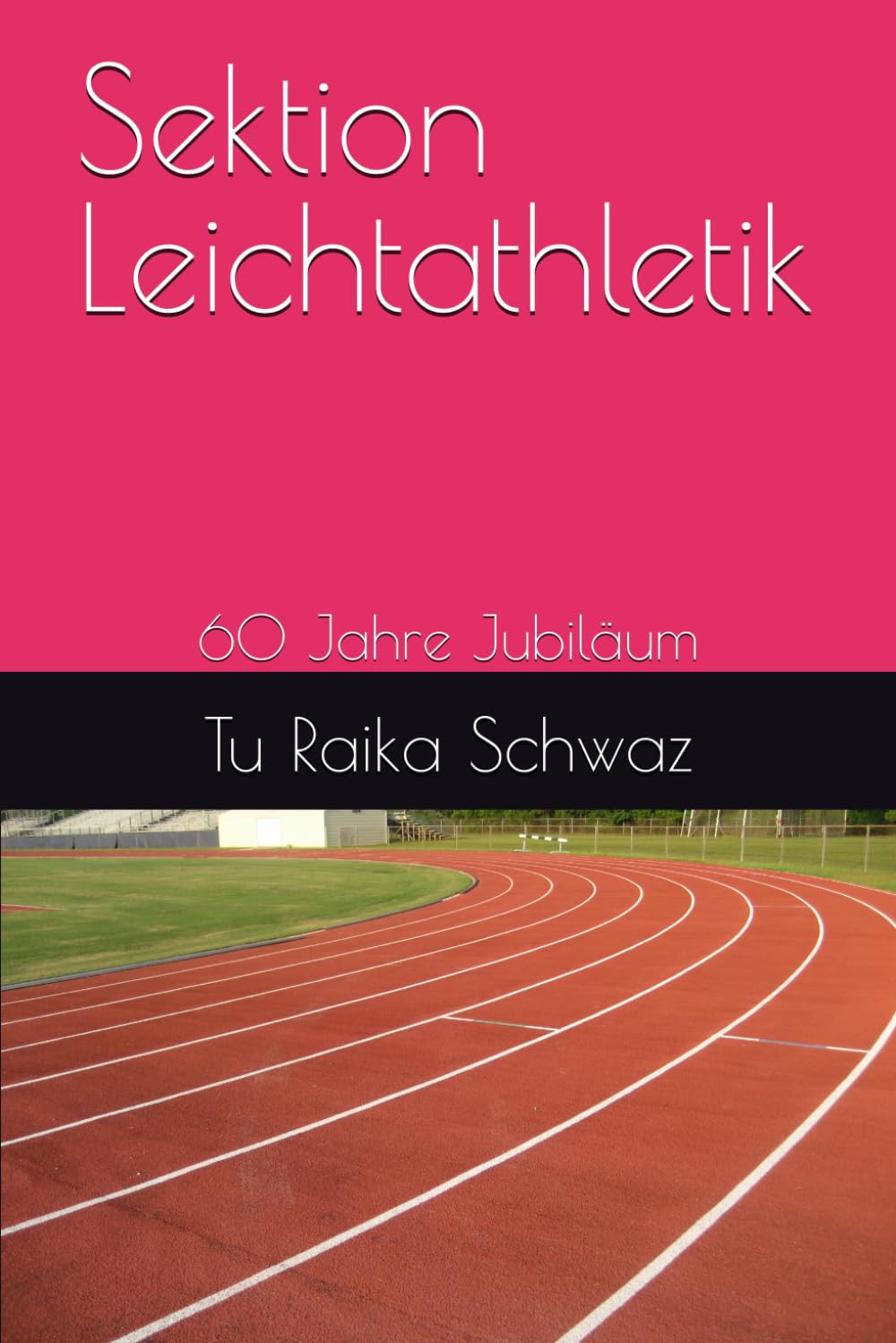 Sektion Leichtathletik: 60 Jahre Jubiläum