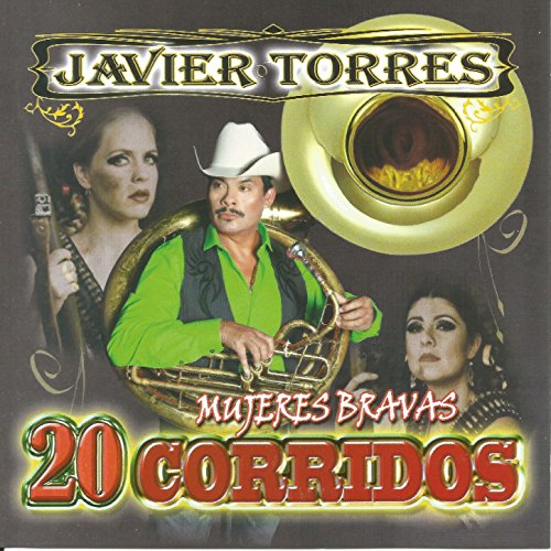 Mujeres Bravas, 20 Corridos by Javier Torres on Amazon Music - Amazon.co.uk