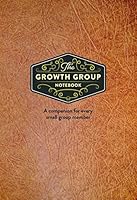 The Growth Group Notebook 1922206199 Book Cover