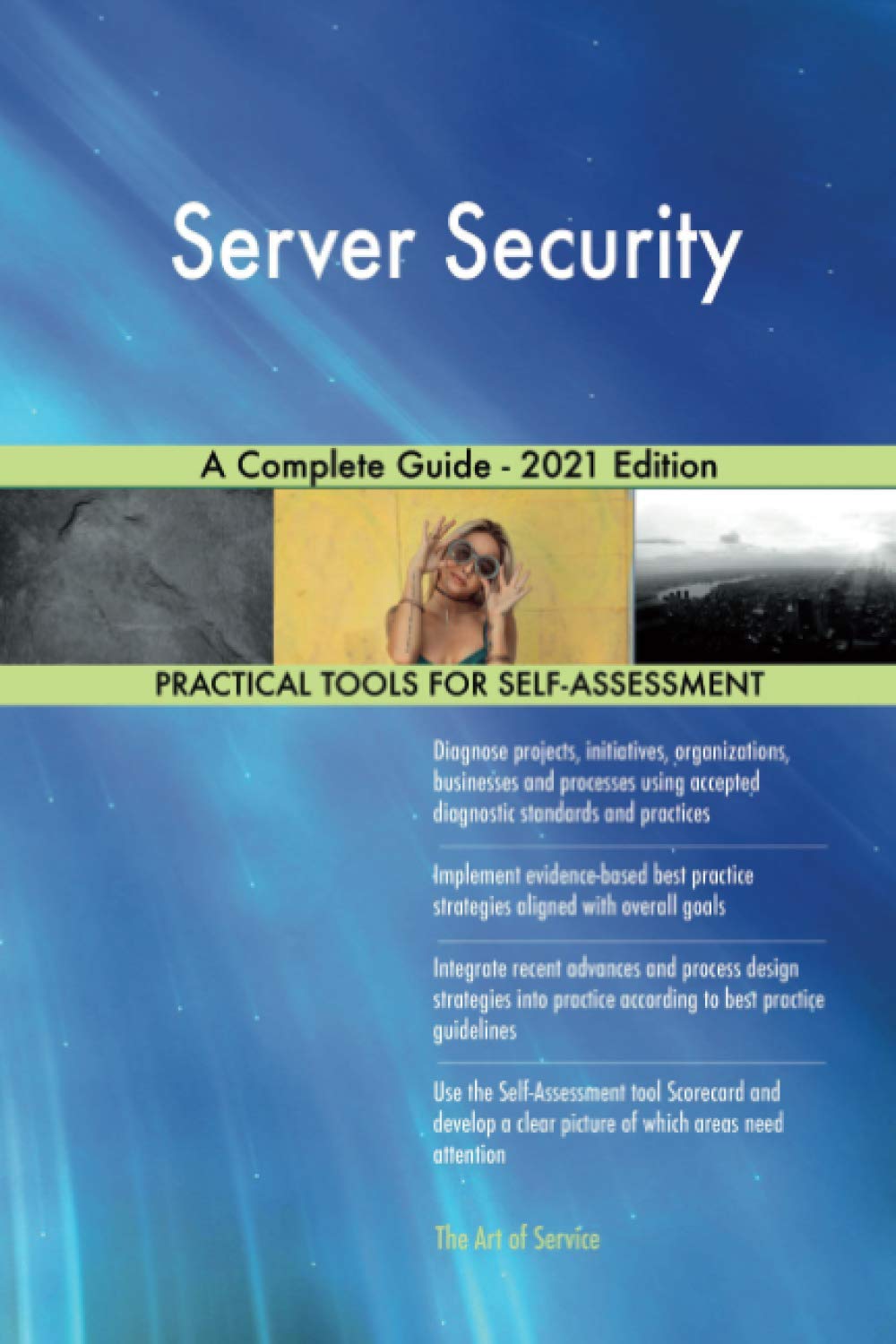 Server Security A Complete Guide - 2021 Edition